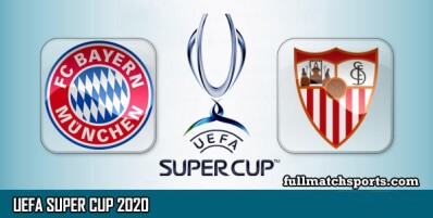 Bayern Munchen vs Sevilla Full Match Highlights Super Cup