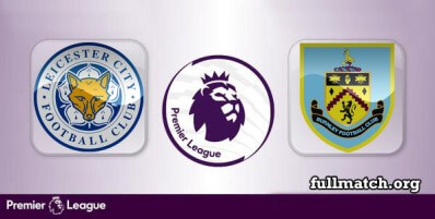 Leicester City vs Burnley Full Match Highlights