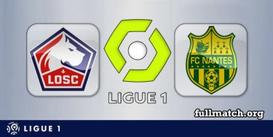 Lille vs Nantes Full Match Highlights