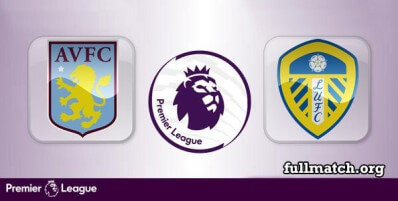 Aston Villa vs Leeds United Full Match Highlights