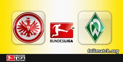 Eintracht Frankfurt vs Werder Bremen Full Match Highlights