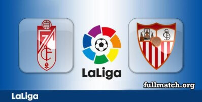 Granada vs Sevilla Full Match Highlights