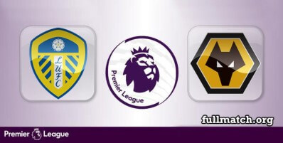 Leeds United vs Wolverhampton Wanderer Full Match Highlights