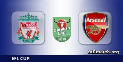 Liverpool vs Arsenal Full Match Highlights EFL Carabao Cup