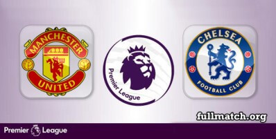 Manchester United vs Chelsea Full Match Highlights