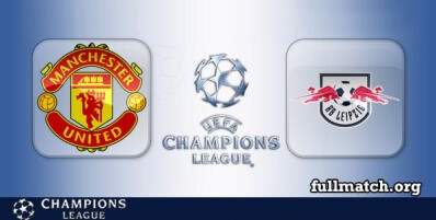Manchester United vs RB Leipzig Full Match Highlights