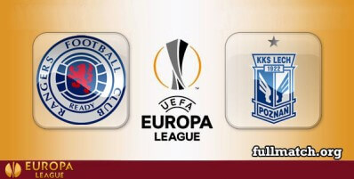Rangers vs Lech Poznan Full Match Highlights