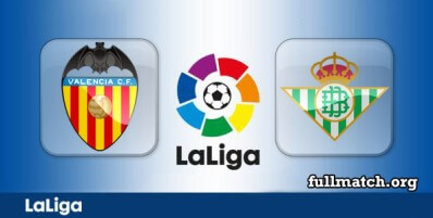Valencia vs Real Betis Full Match Highlights
