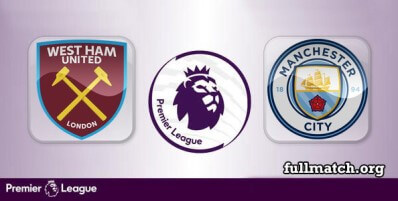 West Ham United vs Manchester City Full Match Highlights