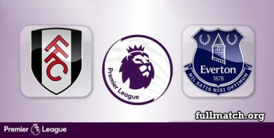 Fulham vs Everton Full Match Highlights
