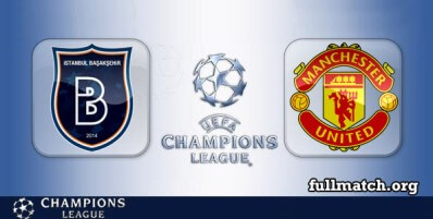 Istanbul Basaksehir vs Manchester United Full Match Highlights