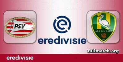 PSV vs ADO Den Haag Full Match Highlights