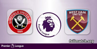 Sheffield United vs West Ham United Full Match Highlights