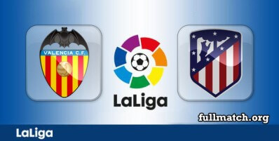 Valencia vs Atletico Madrid Full Match Highlights