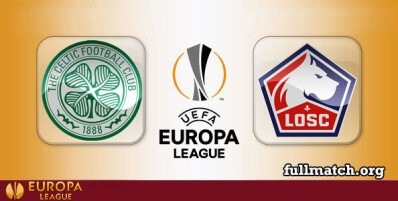 Celtic vs Lille Full Match Highlights