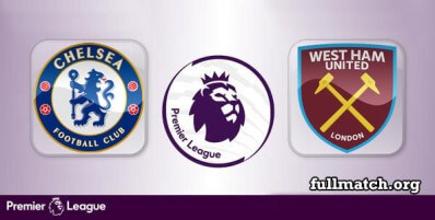 Chelsea vs West Ham United Full Match Highlights