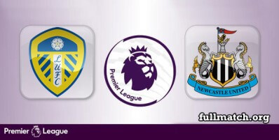 Leeds United vs Newcastle United Full Match Highlights