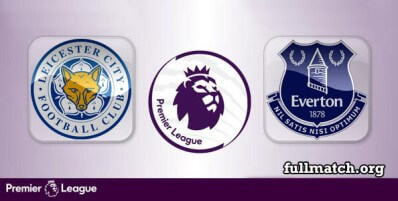 Leicester City vs Everton Full Match Highlights
