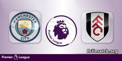 Manchester City vs Fulham Full Match Highlights