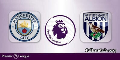 Manchester City vs West Bromwich Albion Full Match Highlights