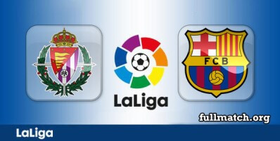 Real Valladolid vs Barcelona Full Match Highlights