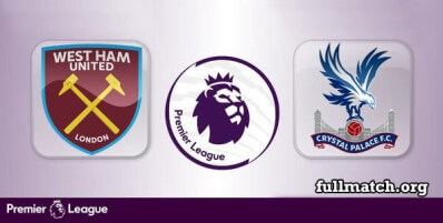 West Ham United vs Crystal Palace Full Match Highlights