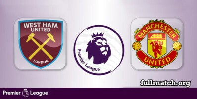 West Ham United vs Manchester United Full Match Highlights
