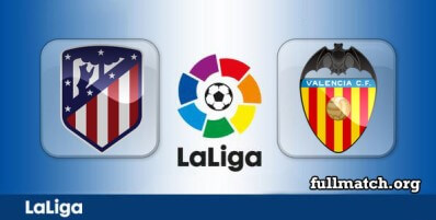 Atletico Madrid vs Valencia Full Match Highlights