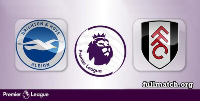 Brighton Hove Albion vs Fulham Full Match Highlights