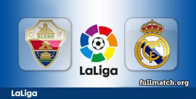 Elche vs Real Madrid Full Match Highlights