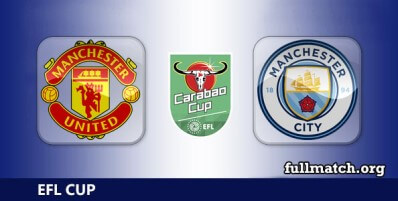 Manchester United vs Manchester City Full Match Highlights EFL Carabao Cup