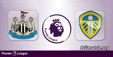 Newcastle United vs Leeds United Full Match Highlights