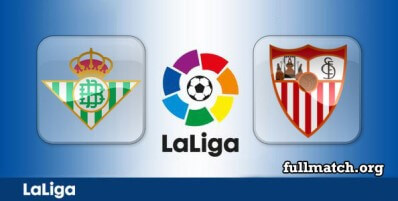 Real Betis vs Sevilla Full Match Highlights