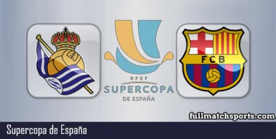 Real Sociedad vs Barcelona Full Match Highlights Supercopa de Espana