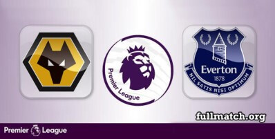 Wolverhampton Wanderers vs Everton Full Match Highlights