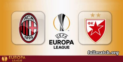 AC Milan vs Crvena Zvezda Full Match Highlights UEL