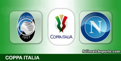 Atalanta vs Napoli Full Match Highlights Coppa Italia