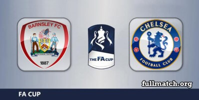 Barnsley vs Chelsea Full Match Highlights FA Cup