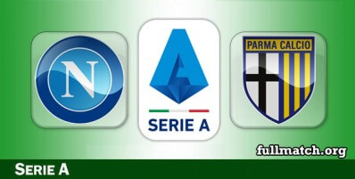 Napoli vs Parma Full Match Highlights