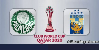 Palmeiras vs Tigres Full Match Highlights Club World Cup