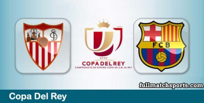 Sevilla vs Barcelona Full Match Highlights Copa del Rey