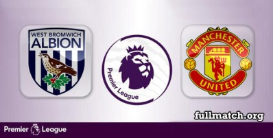 West Bromwich Albion vs Manchester United Full Match Highlights