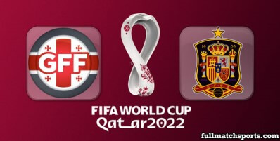 Georgia vs Spain Full Match Highlights World Cup 2022 Qualifiers