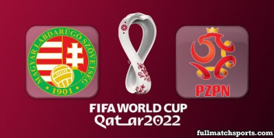 Hungary vs Poland Full Match Highlights World Cup 2022 Qualifiers