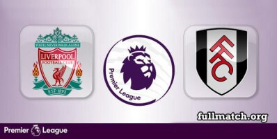 Liverpool vs Fulham Full Match Highlights