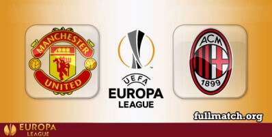 Manchester United vs AC Milan Full Match Highlights UEL