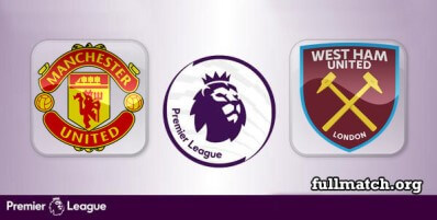 Manchester United vs West Ham United Full Match Highlights