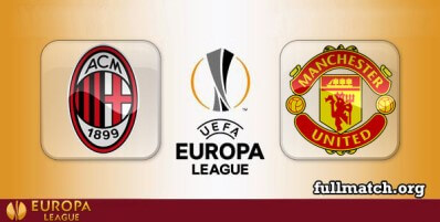 Milan vs Manchester United Full Match Highlights UEL
