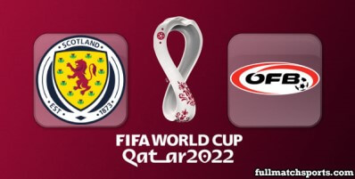 Scotland vs Austria Full Match Highlights World Cup 2022 Qualifiers