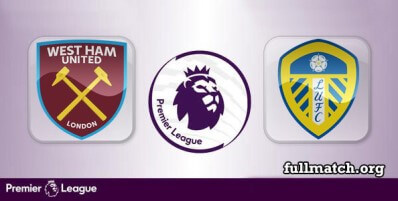 West Ham United vs Leeds United Full Match Highlights